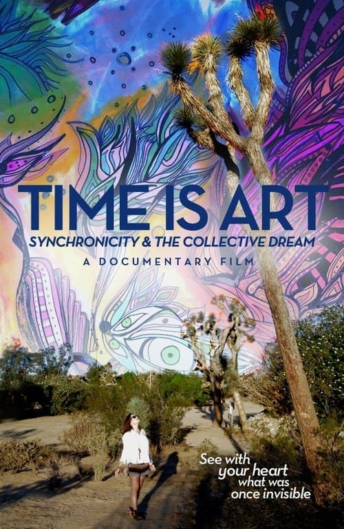 Time Is Art: Synchronicity and the Collective Dreamのポスター