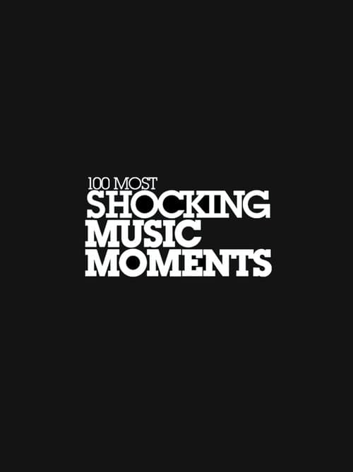 VH1's 100 Most Shocking Music Momentsのポスター