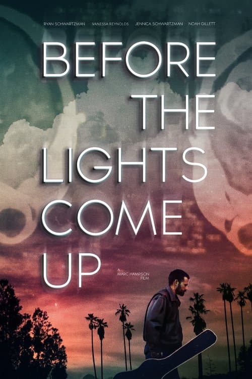 Before the Lights Come Upのポスター