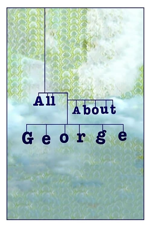 All About Georgeのポスター