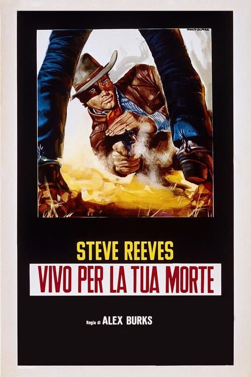Vivo per la tua morteのポスター