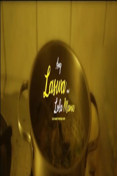 Ang Laswa ni Lola Mameのポスター