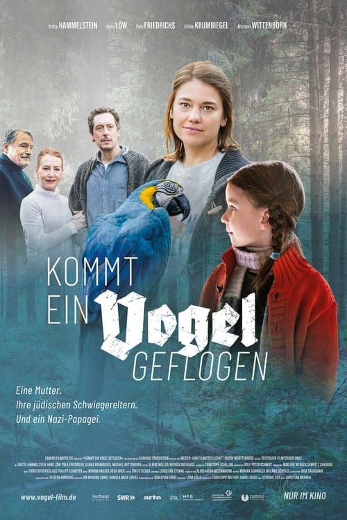 Kommt ein Vogel geflogenのポスター