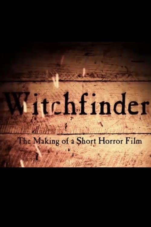 Witchfinder: The Making of a Short Horror Filnのポスター