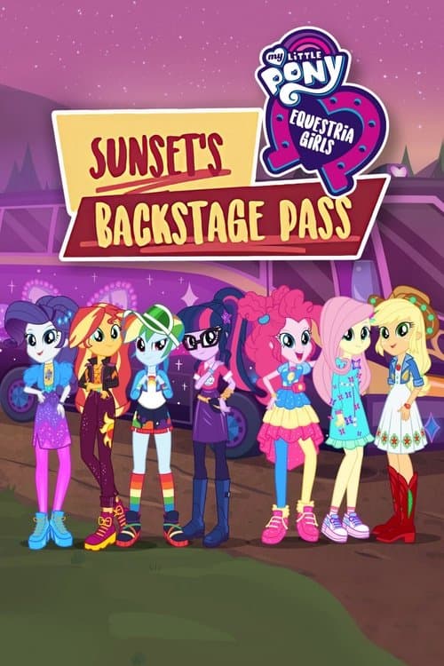 My Little Pony: Equestria Girls - Sunset's Backstage Passのポスター