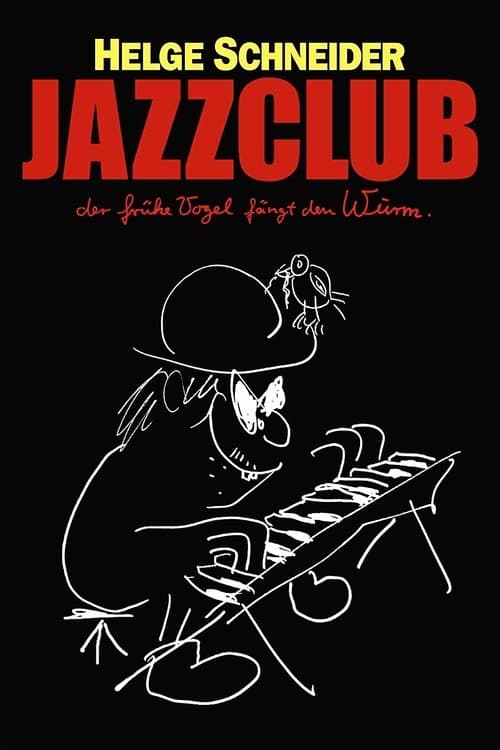 Jazzclub - Der frühe Vogel fängt den Wurmのポスター