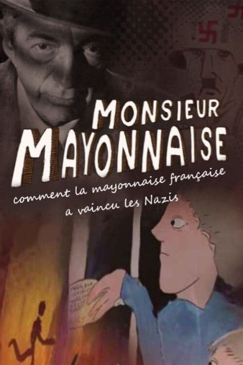 Monsieur Mayonnaiseのポスター