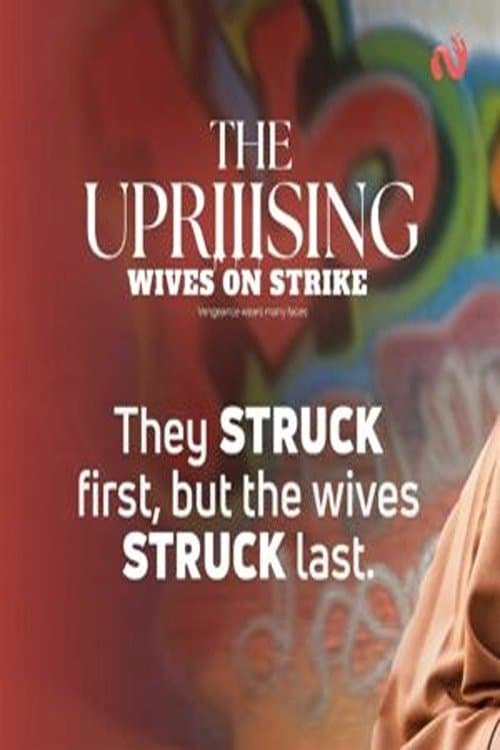 Wives on Strike: The Uprisingのポスター
