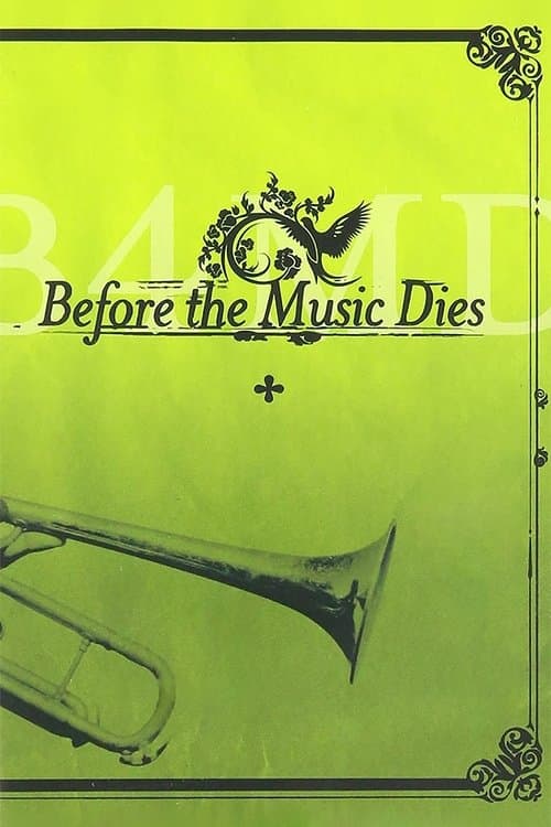 Before the Music Diesのポスター