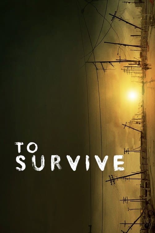 To Surviveのポスター