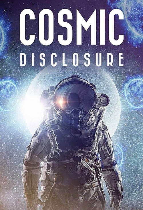 Cosmic Disclosureのポスター