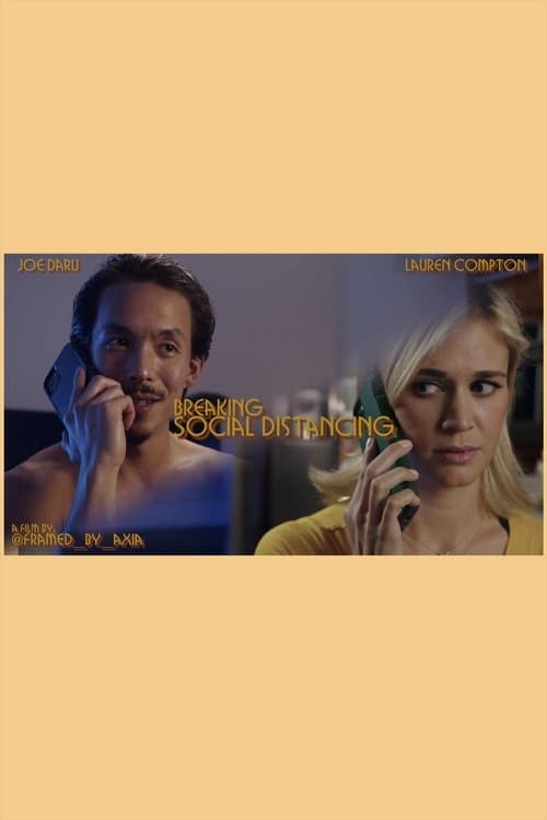 Breaking Social Distancingのポスター