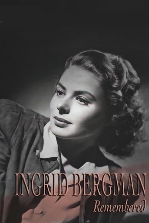 Ingrid Bergman Rememberedのポスター