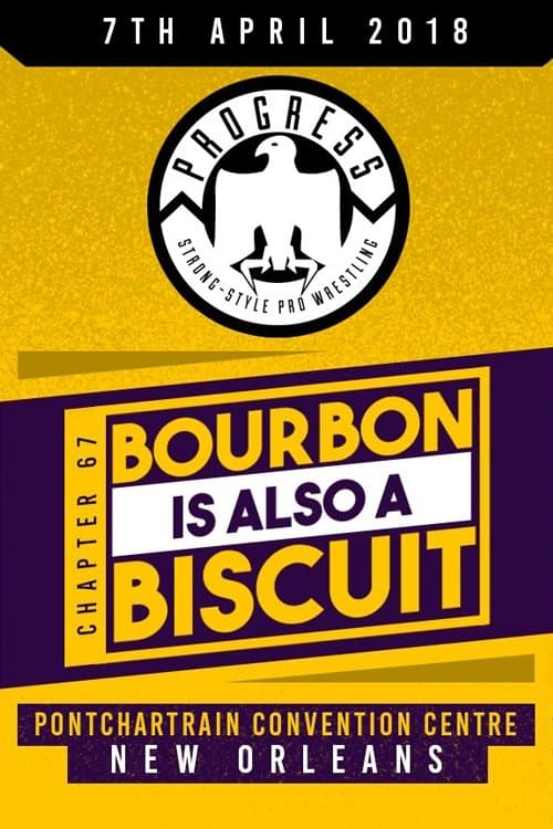 PROGRESS Chapter 67: Bourbon Is Also A Biscuitのポスター