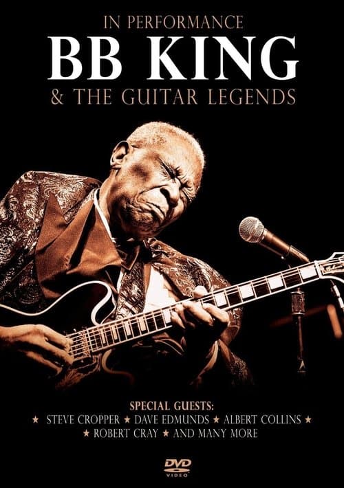 In Performance BB King & The Guitar Legendsのポスター
