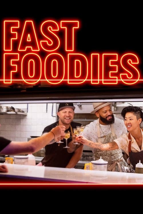 Fast Foodiesのポスター