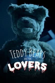 Teddy Bears Are for Loversのポスター