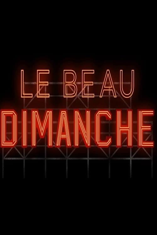 Le beau dimancheのポスター