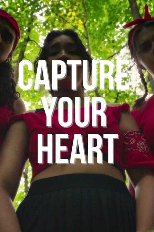 Capture Your Heartのポスター