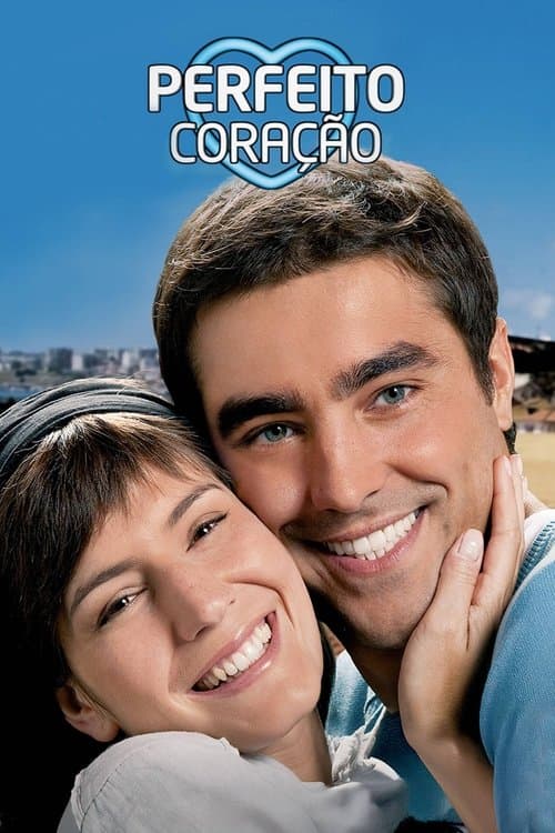 Perfeito Coraçãoのポスター