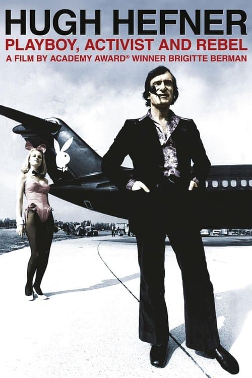 Hugh Hefner: Playboy, Activist and Rebelのポスター