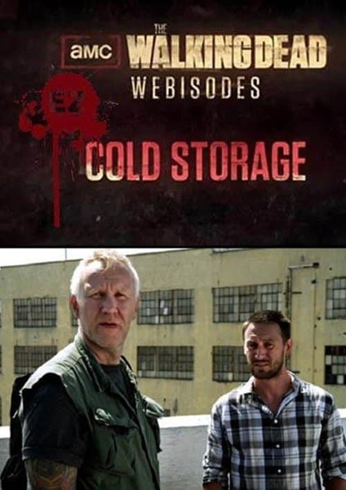 The Walking Dead: Cold Storageのポスター