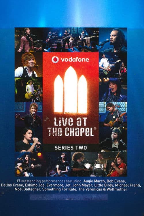 Vodafone Live at the Chapel Series 2のポスター