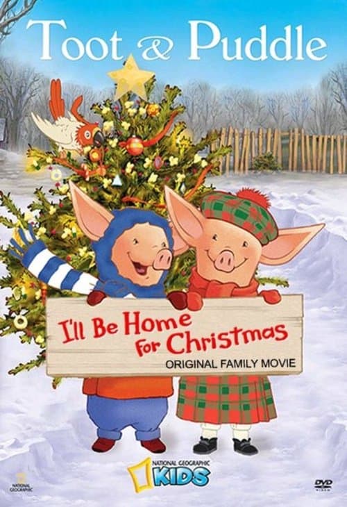 Toot & Puddle: I'll Be Home for Christmasのポスター