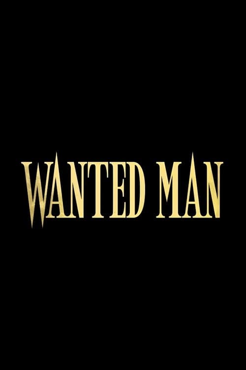 Wanted Manのポスター