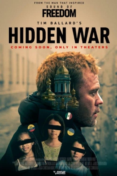Tim Ballard's Hidden Warのポスター