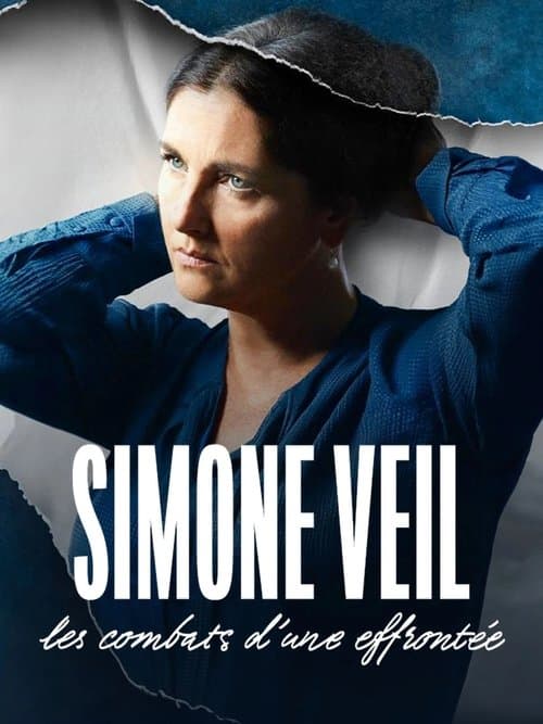 Simone Veil - Les combats d'une effrontéeのポスター