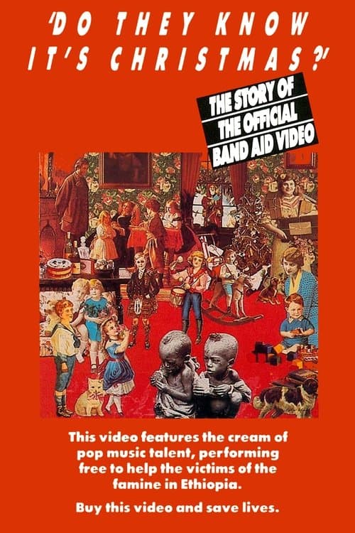'Do They Know It's Christmas?' - The Story Of The Official Band Aid Videoのポスター