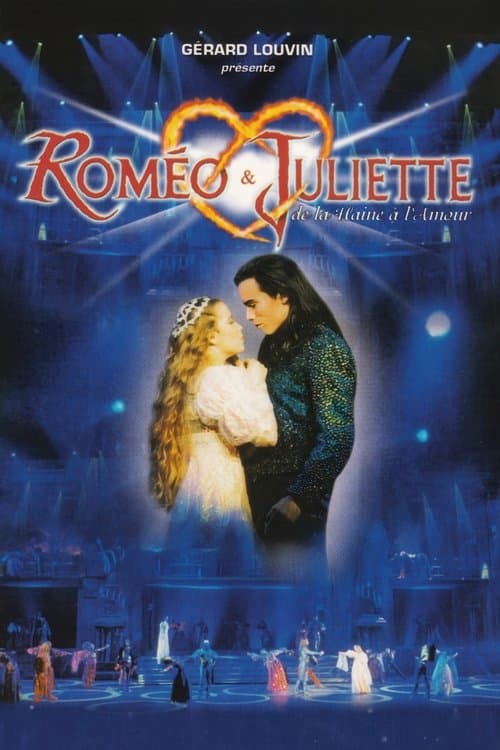 Roméo et Juliette, de la haine à l'amourのポスター
