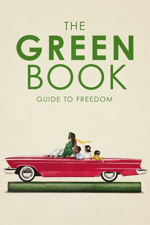 The Green Book: Guide to Freedomのポスター