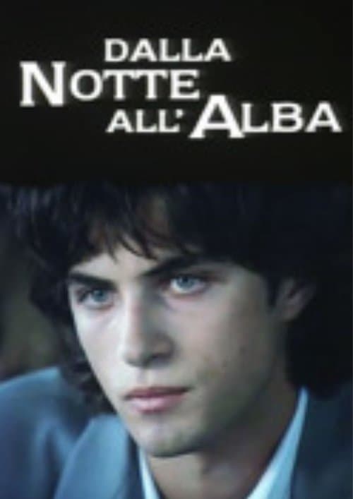 Dalla notte all'albaのポスター