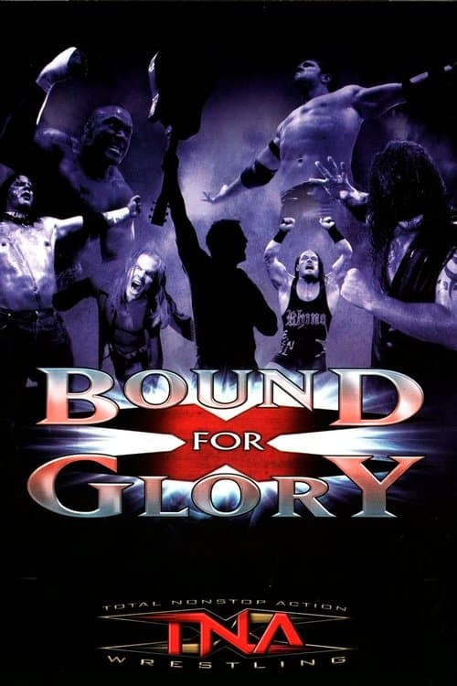 TNA Bound for Glory 2005のポスター