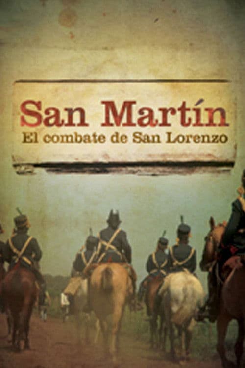 San Martin. El Combate de San Lorenzoのポスター