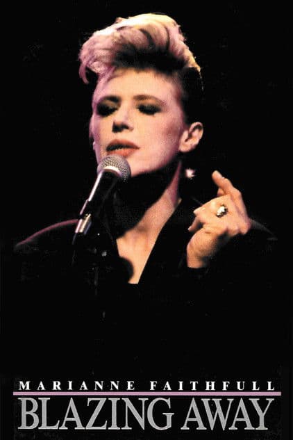 Marianne Faithfull: Blazing Awayのポスター