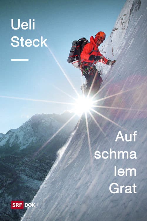 Ueli Steck – Auf schmalem Gratのポスター