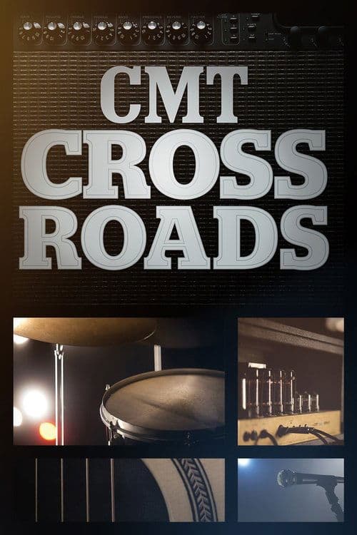 CMT Crossroadsのポスター