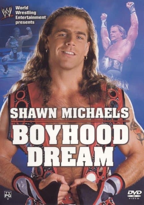 WWE: Shawn Michaels - Boyhood Dreamのポスター