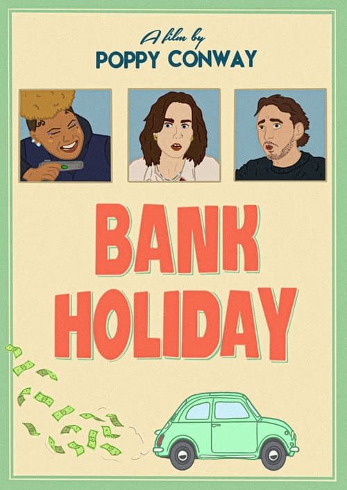 Bank Holidayのポスター