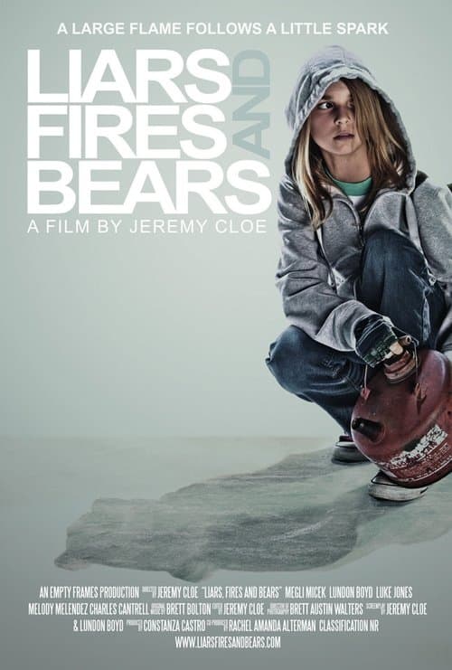 Liars, Fires and Bearsのポスター