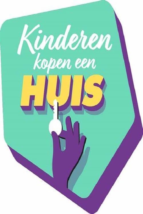 Kinderen Kopen een Huisのポスター
