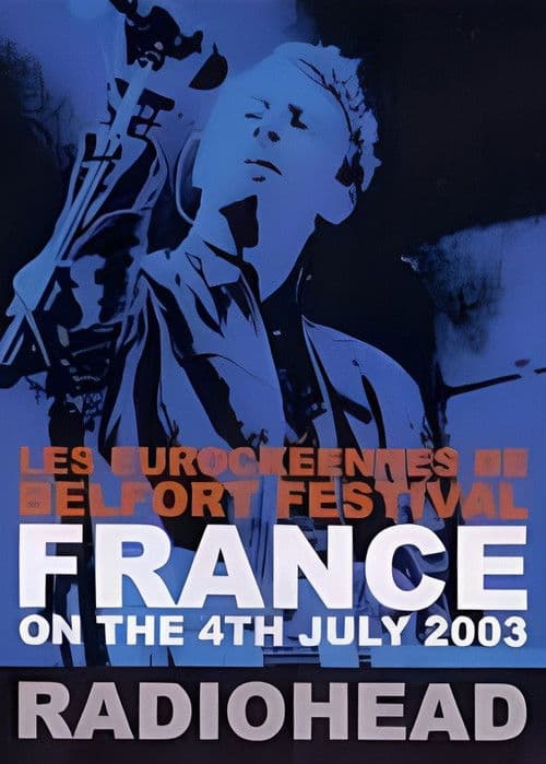 Radiohead: Eurockéennes 2003のポスター