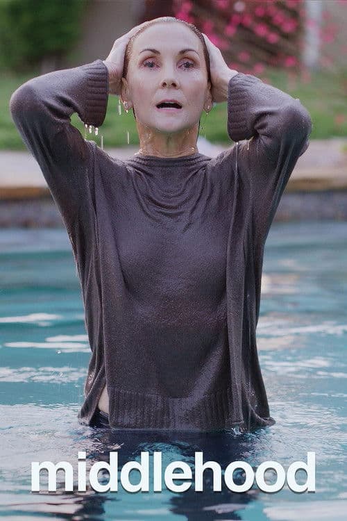 Middlehoodのポスター
