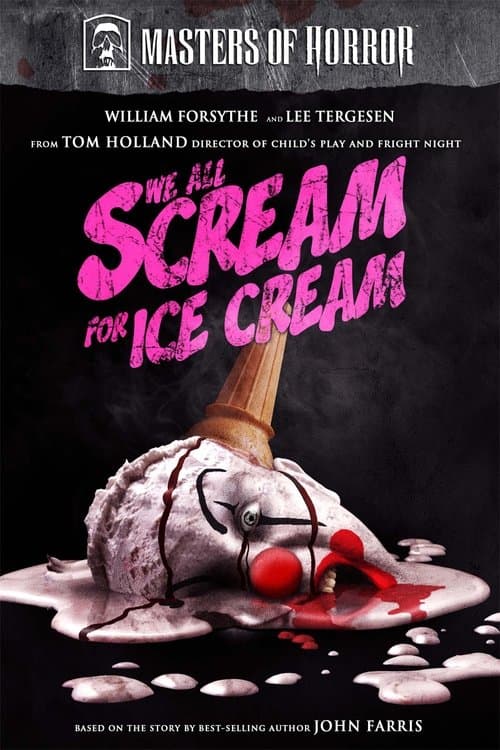 We All Scream for Ice Creamのポスター