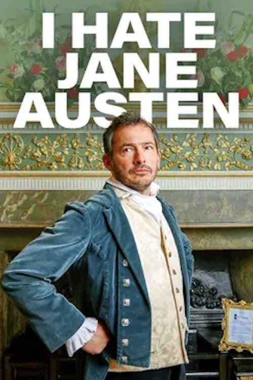 I Hate Jane Austenのポスター