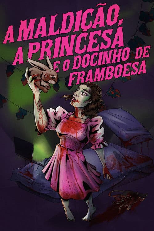 A Maldição, a Princesa e o Docinho de Framboesaのポスター