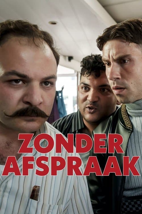Zonder Afspraakのポスター